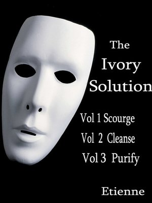 cover image of The Ivory Solution (a Trilogy)